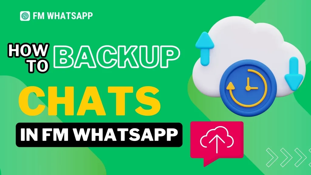 How to Backup Chats in FM WhatsApp with an image