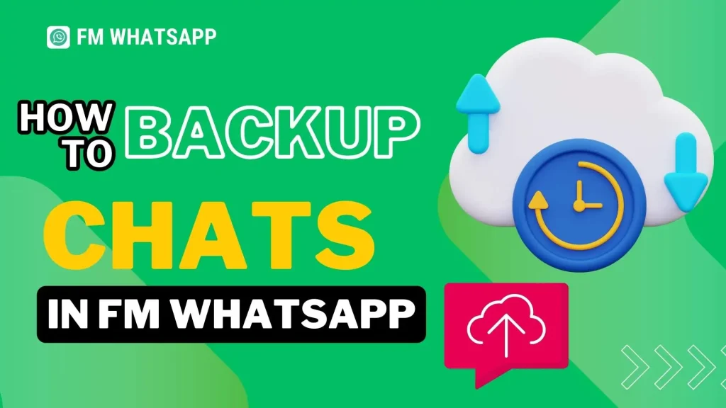 How to Backup Chats in FM WhatsApp